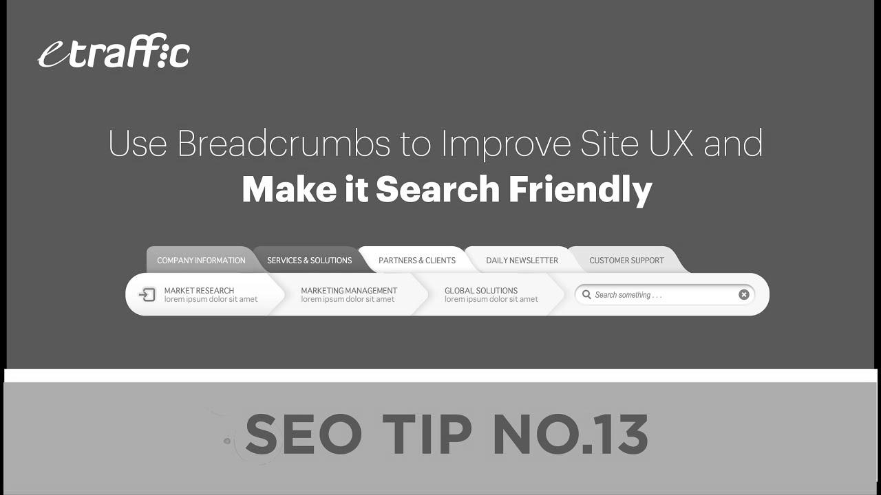 SEO Tips 13 |  Use Breadcrumbs to Improve Web site UX and Make it Search Friendly