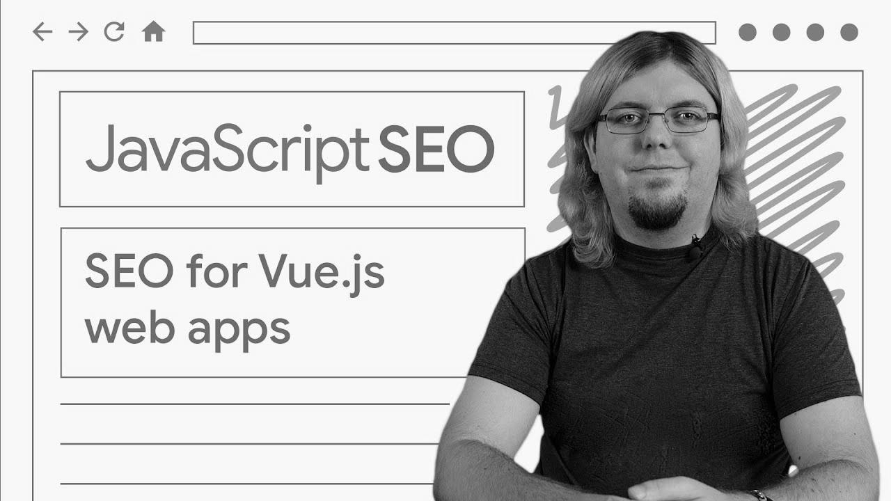 Make your Vue.js internet apps discoverable – JavaScript search engine optimisation