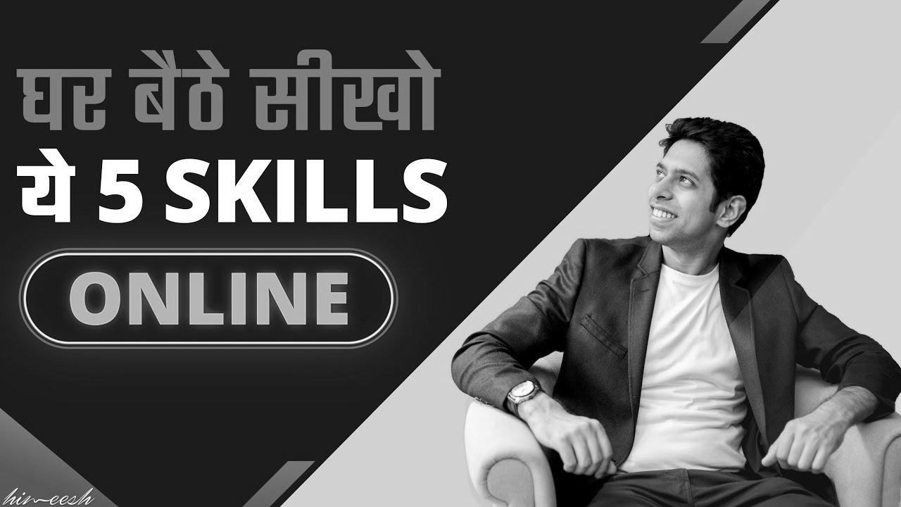 Prime 5 Skills You Ought to Learn During Lockdown |  Earn From Home |  by Him eesh Madaan