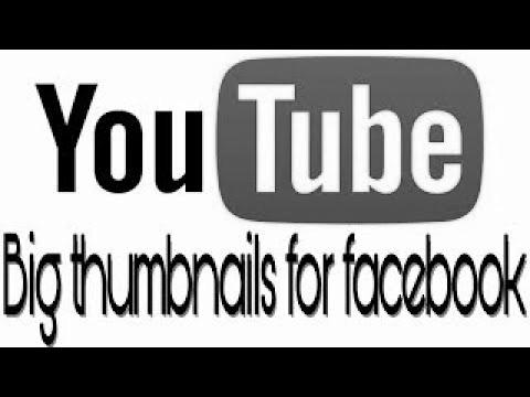 How to make big thumbnails of YouTube movies for Fb shares |  search engine marketing